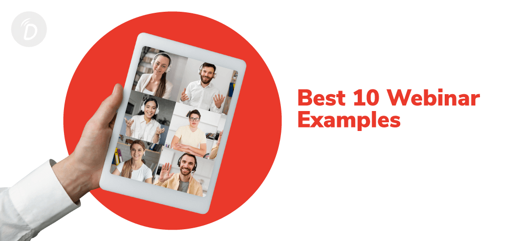 Best 10 Webinar Examples To Follow In 2024
